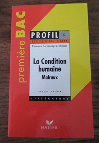 "La condition humaine" (1933) Malraux