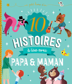 10 histoires à lire avec papa & maman