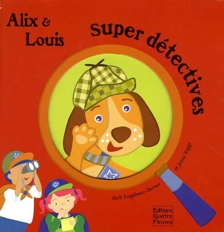 Alix & Louis super détectives