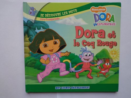Dora et le coq rouge