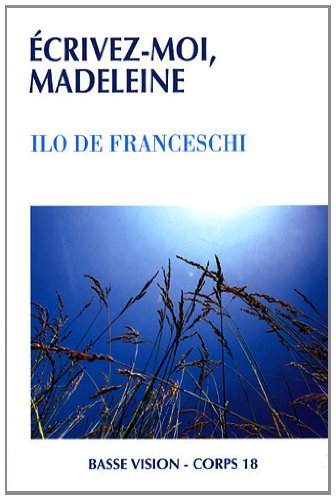 Écrivez-moi, Madeleine