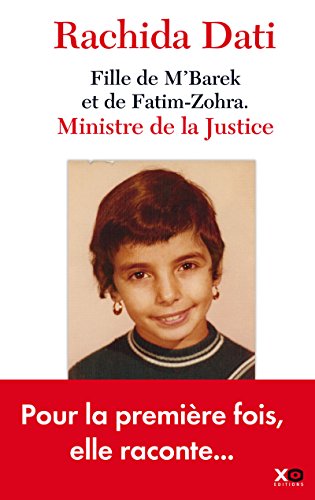 Fille de M'Barek et de Fatim-Zohra, ministre de la justice