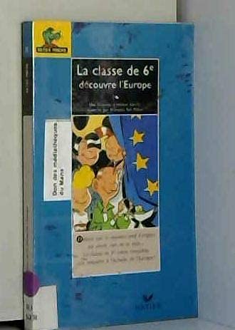 La Classe de 6e découvre l'Europe