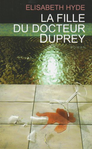 La Fille du docteur Duprey