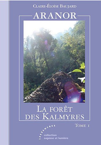 La Forêt des Kalmyres
