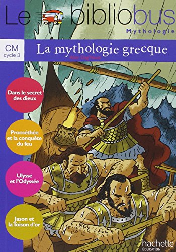 La Mythologie grecque, CM cycle 3