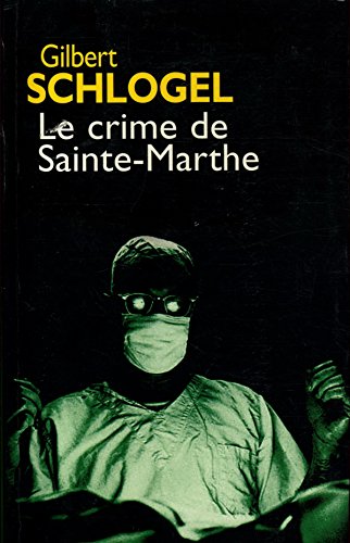 Le Crime de Sainte-Marthe