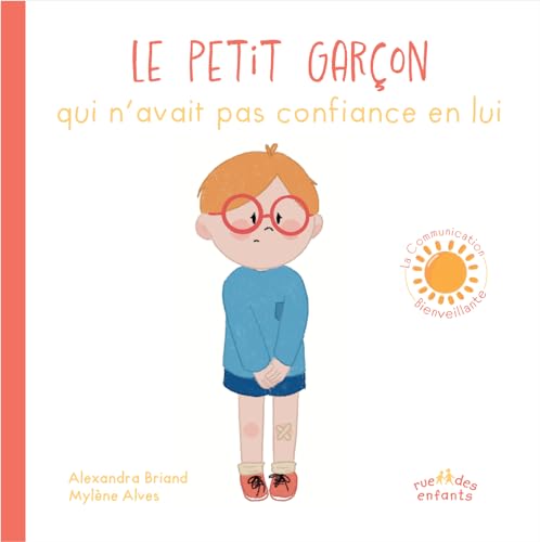 Le Petit garçon qui n'avait pas confiance en lui