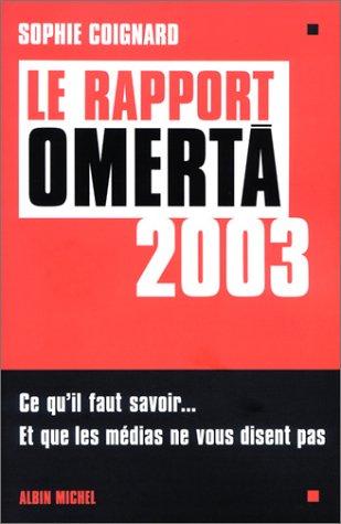 Le Rapport Omertà 2003