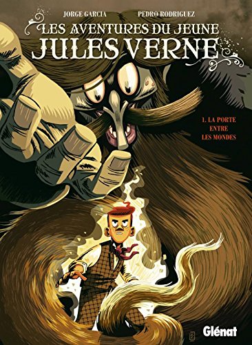 Les Aventures du jeune Jules Verne T.1