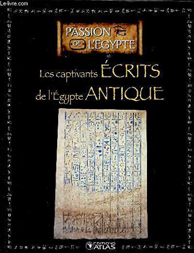 Les Captivants écrits de l'égypte antique