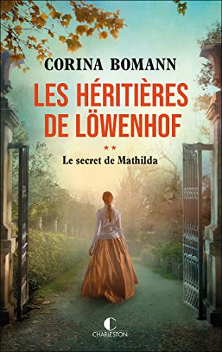 Les Héritières de Löwenhof T.2