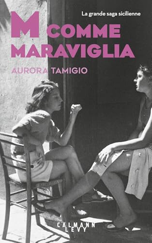M comme Maraviglia