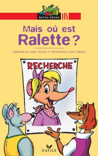 Mais où est Ralette?