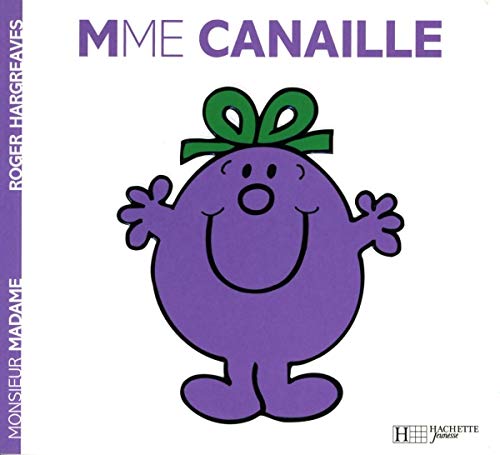 Mme Canaille