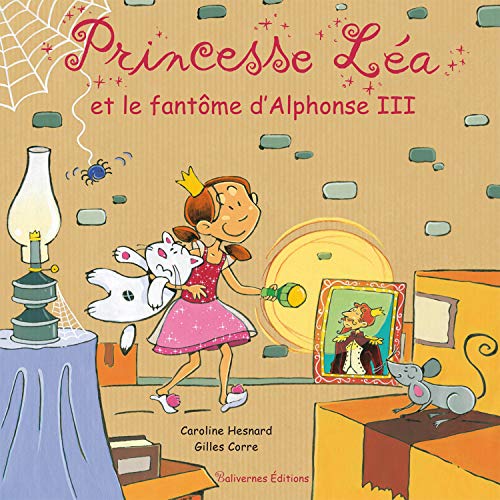 Princesse Léa et le fantôme d'Alphonse III