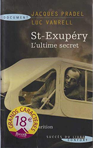 Saint-Exupéry, l'ultime secret