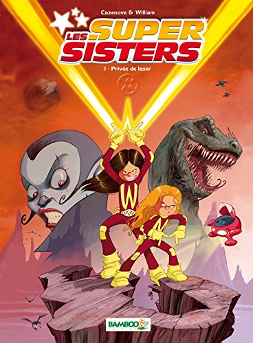 Super Sisters T.1 (Les)