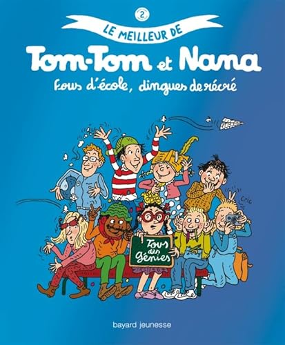 Tom-tom et nana T.2