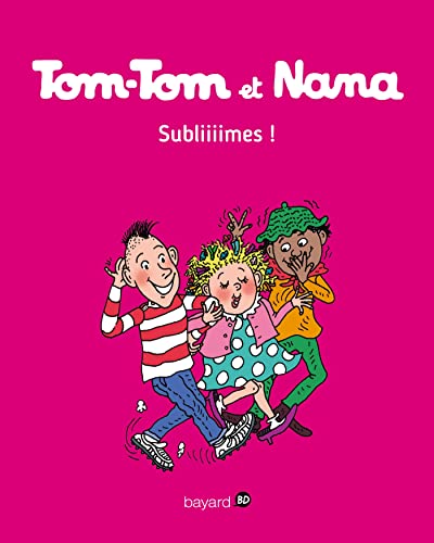 Tom-Tom et Nana T.32