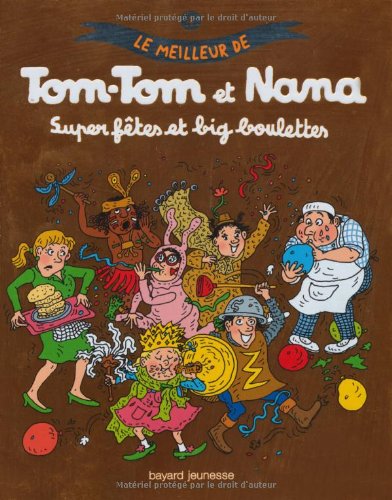 Tom-tom et nana T.4